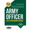 KNYGA How2Become Army Officer Selection Board (AOSB) New Selection Process: Pass the Interview with Sample Questions &amp; Answers, Planning Exercises and Scoring Criteria