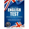 KNYGA How2Become Pass the B1 English Test: Speaking and Listening. An Essential Guide to British Citizenship/Indefinite Leave to Remain