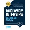 KNYGA How2Become Police Officer Interview Questions and Answers: Sample Interview Questions and Responses to the New Police Core Competencies