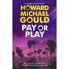KNYGA Howard Michael Gould Pay or Play