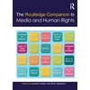 KNYGA Howard Tumber Routledge Companion to Media and Human Rights