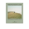 KNYGA Hoxton Mini Press This Pleasant Land, New British Landscape Photography