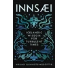 KNYGA Hrund Gunnsteinsdottir InnSaei, Icelandic wisdom for turbulent times