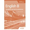 KNYGA Hyun Jung Owen English B for the IB Diploma Grammar and Skills Workbook