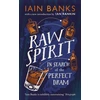 KNYGA Iain Banks Raw Spirit