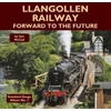 KNYGA Iain Mccall Llangollen Railway - Forward to the Future