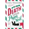 KNYGA Ian Moore Death and Papa Noel, a Christmas murder mystery from the author of Death &amp; Croissants