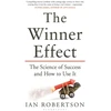 KNYGA Ian Robertson Robertson Ian Winner Effect: The Science of Success and How to Use It