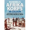 KNYGA Ian Spring Rommel's Afrika Korps in Colour, Rare German Photographs from World War II