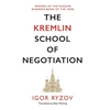 KNYGA Igor Ryzov Kremlin School of Negotiation