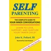 KNYGA John Self-Parenting, The Complete Guide to Your Inner Conversations