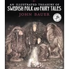 KNYGA John Bauer Illustrated Treasury of Swedish Folk and Fairy Tales