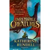KNYGA Impossible Creatures, 'There was Tolkien, there is Pullman and now there is Katherine Rundell' – Michael Morpurgo