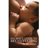 KNYGA Ina May Gaskin Ina May's Guide to Breastfeeding