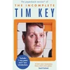 KNYGA Incomplete Tim Key