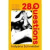 KNYGA Indyana Schneider 28 Questions