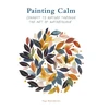 KNYGA Inga Buividavice Buividavice Inga Painting Calm: Connect to nature through the art of watercolour