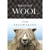 KNYGA International Feltmakers Association Staff British Wool for Feltmaking