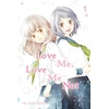 KNYGA Io Sakisaka Love Me, Love Me Not, Vol. 1