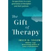 KNYGA Irvin D Yalom Yalom Irvin Gift Of Therapy: An open letter to a new generation of therapists and their patients