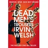 KNYGA Irvine Welsh Dead Men's Trousers