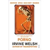 KNYGA Irvine Welsh pornografija