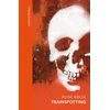 KNYGA Irvine Welsh Trainspotting, A special edition of the cult classic