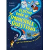 KNYGA Isabel Thomas Bedtime Book of Impossible Questions, Solving children’s weird and wonderful questions with SCIENCE!