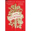 KNYGA Isabelle Schuler Lady MacBethad, The electrifying story of love, ambition, revenge and murder behind a real life Scottish queen