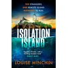 KNYGA Isolation Island, The addictive debut thriller from award-winning broadcaster Louise Minchin
