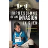 KNYGA Ix Shen Impressions of an Invasion, A Correspondent in Ukraine