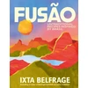 KNYGA Ixta Belfrage FUSAO, Untraditional recipes inspired by Brasil