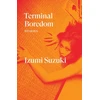 KNYGA Izumi Suzuki Terminal Boredom, Stories