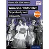 KNYGA J A Cloake Wilkes Aaron Oxford AQA GCSE History: America 1920-1973: Opportunity and Inequality Student Book