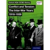 KNYGA J A Cloake Oxford AQA History for GCSE: Conflict and Tension: The Inter-War Years 1918-1939