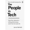 KNYGA J Bartlett People Vs Tech, How the internet is killing democracy (and how we save it)