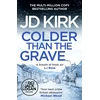 KNYGA J. D. Kirk Colder than the Grave