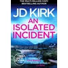 KNYGA J. D. Kirk Isolated Incident