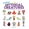 KNYGA J Donhou Crocheted Mythical Creatures