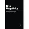 KNYGA J Logan Smilges Crip Negativity