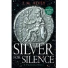 KNYGA J M Alvey Sidabrinis For Silence