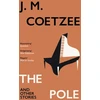 KNYGA J M Coetzee Coetzee Jm Pole and Other Stories