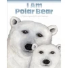 KNYGA J Patrick Lewis I Am Polar Bear