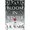 KNYGA J. R. Ward Bloom in Winter