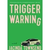 KNYGA Jacinda Townsend Trigger Warning