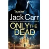 KNYGA Jack Carr Only the Dead, James Reece 6
