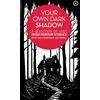 KNYGA Jack Fennell Your Own Dark Shadow, A Selection of Lost Irish Horror Stories