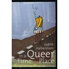 KNYGA Jack Halberstam In a Queer Time and Place