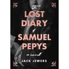 KNYGA Jack Jewers Lost Diary of Samuel Pepys