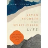 KNYGA Jack Levison Seven Secrets of the Spirit–Filled Life – Daily Renewal, Purpose and Joy When You Partner with the Holy Spirit